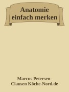 Anatomie einfach merken - Marcus PC Petersen - Clausen