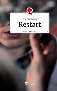 Restart. Life is a Story - story.one - Franziska Seeber