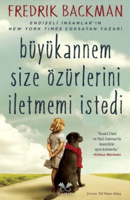 Büyükannem Size Özürlerini Iletmemi Istedi - Fredrik Backman