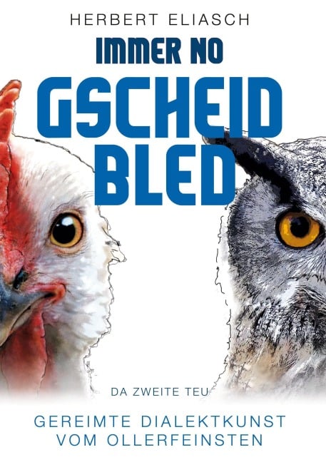 Immer no Gscheid Bled - Herbert Eliasch