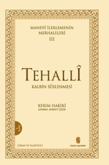 Manevi Ilerlemenin Merhaleleri 3 - Tehalli - Kerim Hakiki