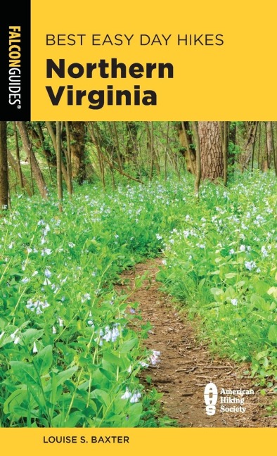 Best Easy Day Hikes Northern Virginia - Louise S. Baxter