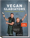 Vegan Gladiators - Ralf Moeller, Timo Franke