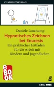 Cover-Bild zum Titel 'Hypnotisches Zeichnen bei Enuresis' von 'Danièle Lonchamp'