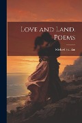 Cover-Bild zum Titel 'Love and Land. Poems' von 'Michael Scanlan'