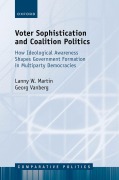 Cover-Bild zum Titel 'Voter Sophistication and Coalition Politics' von 'Lanny W Martin, Georg Vanberg'