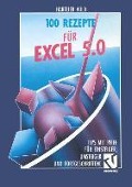 100 Rezepte für Excel 5.0 - 