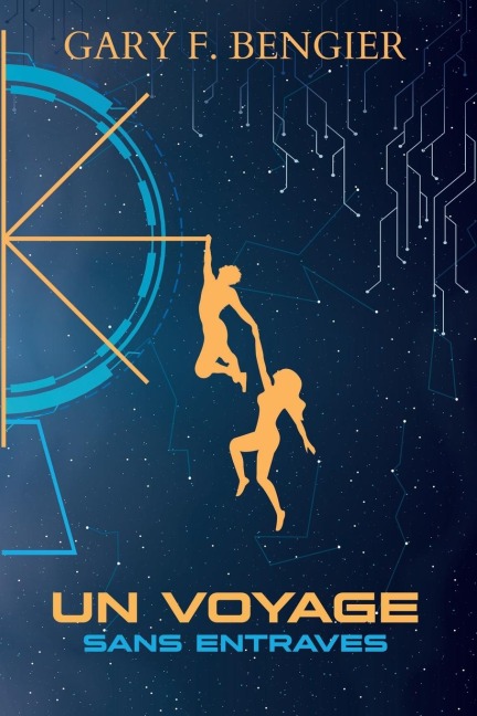 Un Voyage sans entraves - Gary F. Bengier