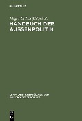 Handbuch der Aussenpolitik - 