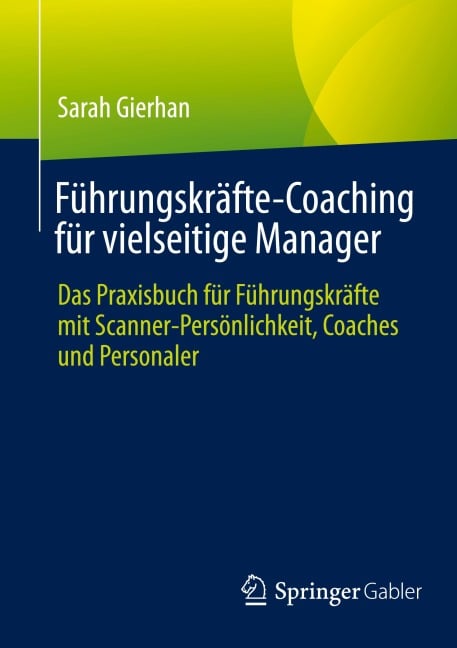 Führungskräfte-Coaching für vielseitige Manager - Sarah Gierhan