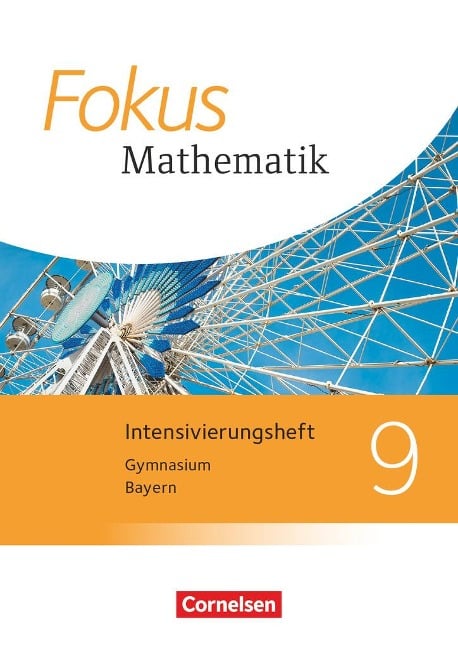 Fokus Mathematik 9. Jahrgangsstufe - Bayern - Intensivierungsheft mit Lösungen - 