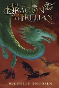 The Dragon of Trelian - Michelle Knudsen
