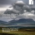 Charles Villiers Stanford: Orchestral Songs - Carty/Pearse/Andrews/BBC Concert Orchestra