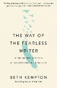 The Way of the Fearless Writer - Beth Kempton