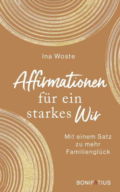 Affirmationen für ein starkes Wir - Ina Woste