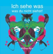 Cover-Bild zum Titel 'Ich sehe was, was du nicht siehst!' von 'Michael Azur'