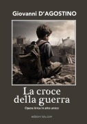 Cover-Bild zum Titel 'La croce della guerra' von 'Giovanni D'Agostino'