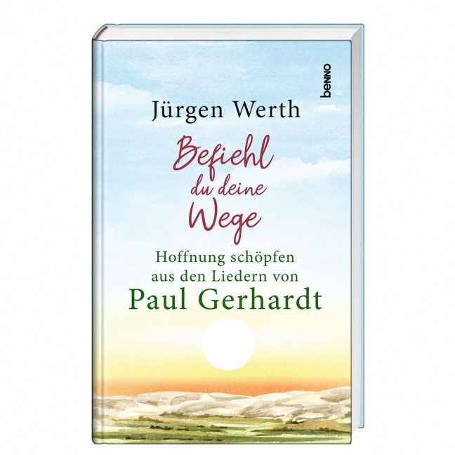 Befiehl du deine Wege - Jürgen Werth