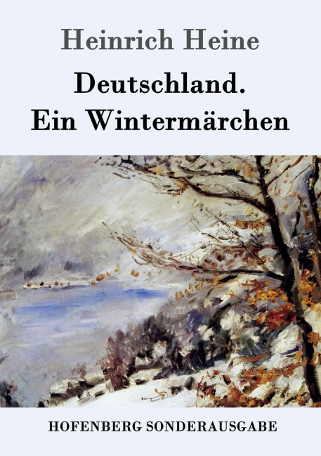 Deutschland. Ein Wintermärchen - Heinrich Heine