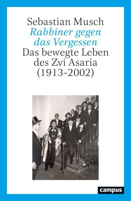 Rabbiner gegen das Vergessen - Sebastian Musch