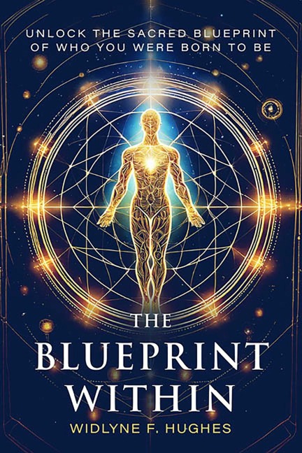 The Blueprint Within - Widlyne F. Hughes