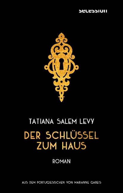 Der Schlüssel zum Haus - Tatiana Salem Levy