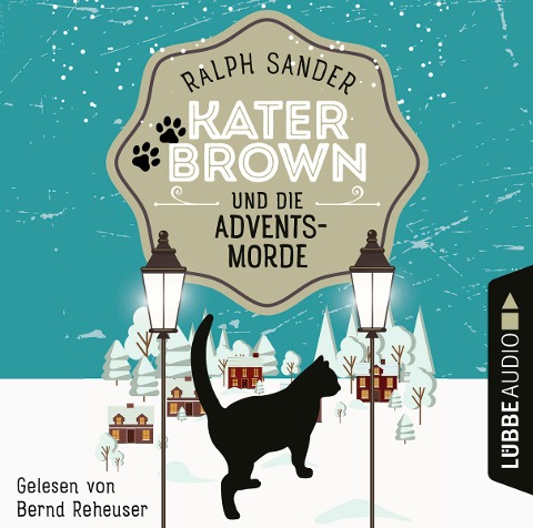 Kater Brown und die Adventsmorde - Ralph Sander