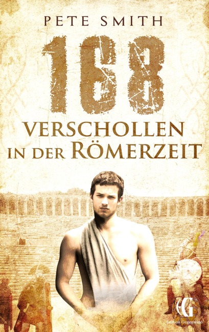 168 Verschollen in der Römerzeit - Pete Smith