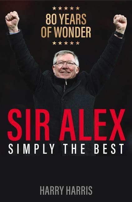 Sir Alex - Harry Harris