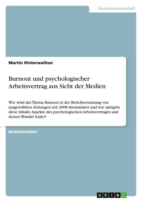 Burnout und psychologischer Arbeitsvertrag aus Sicht der Medien - Martin Hinterwallner