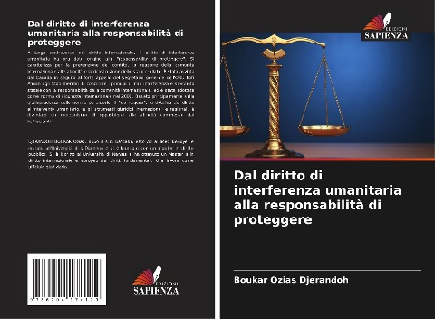 Dal diritto di interferenza umanitaria alla responsabilità di proteggere - Boukar Ozias Djerandoh