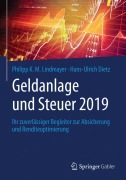 Cover-Bild zum Titel 'Geldanlage und Steuer 2019' von 'Hans-Ulrich Dietz, Philipp K. M. Lindmayer'