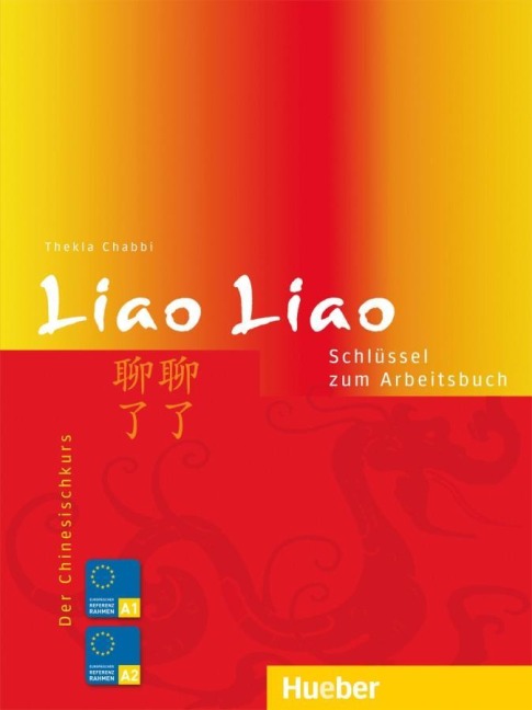 Liao Liao. Schlüssel zum Arbeitsbuch - Thekla Chabbi