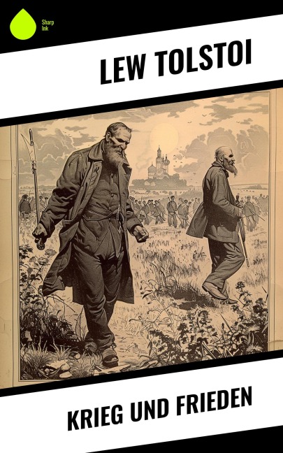 Krieg und Frieden - Lew Tolstoi