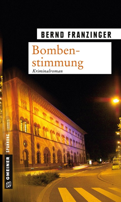 Bombenstimmung - Bernd Franzinger