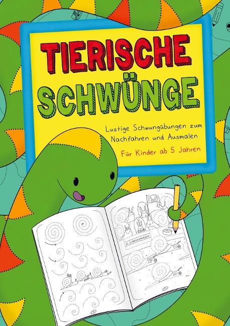 TIERISCHE SCHWÜNGE ab 5 Jahren: Lustige Schwungübungen zum nachfahren und ausmalen, das Übungsheft mit Schwungübungen ab 5 Jahren. - Malin Hauch