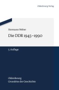 Cover-Bild zum Titel 'Die DDR 1945-1990' von 'Hermann Weber'