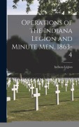 Cover-Bild zum Titel 'Operations of the Indiana Legion and Minute Men, 1863-4' von 'Indiana Legion'