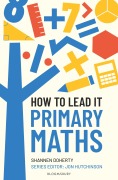Cover-Bild zum Titel 'How to Lead it: Primary Maths' von 'Shannen Doherty'