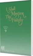 Cover-Bild zum Titel 'I Shall Master This Family 9' von 'Roah Kim, Seomal'