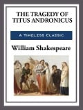 Cover-Bild zum Titel 'The Tragedy of Titus Andronicus' von 'William Shakespeare'