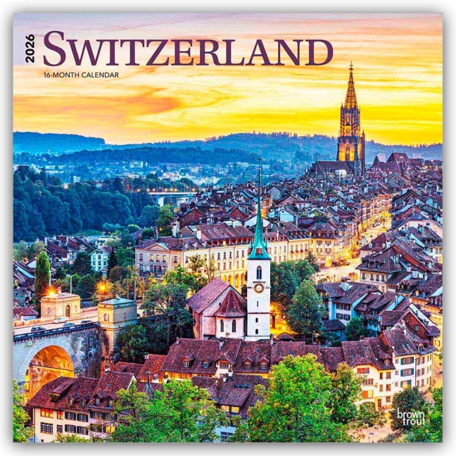 Switzerland - Schweiz 2026 - 16-Monatskalender - Browntrout Publishers