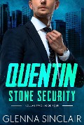Cover-Bild zum Titel 'Quentin (Stone Security Volume Two, #4)' von 'Glenna Sinclair'