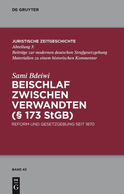 Beischlaf zwischen Verwandten (§ 173 StGB) - Sami Bdeiwi