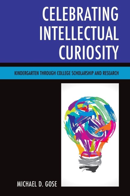 Celebrating Intellectual Curiosity - Michael Gose