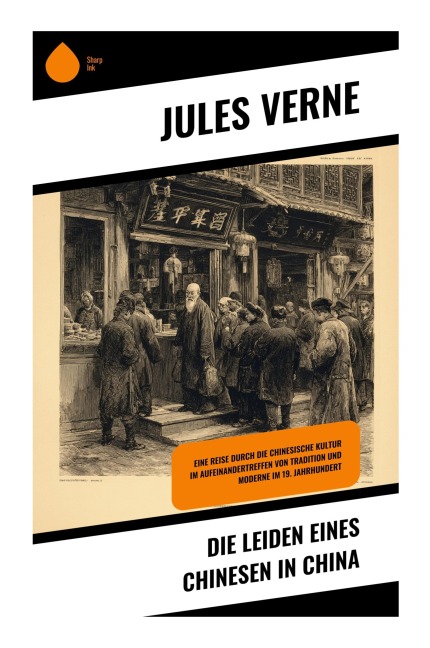 Die Leiden eines Chinesen in China - Jules Verne