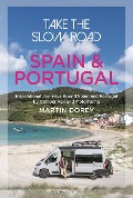 Cover-Bild zum Titel 'Take the Slow Road: Spain and Portugal' von 'Martin Dorey'