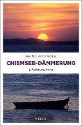 Cover-Bild zum Titel 'Chiemsee-Dämmerung' von 'Heinz von Wilk'