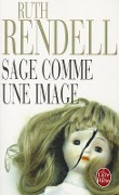 Sage Comme une Image - Ruth Rendely