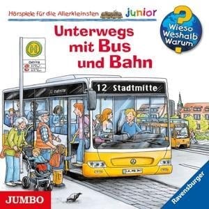 Unterwegs Mit Bus Und Bahn (63) - Wieso? Weshalb? Warum? Junior/Heinecke/Bareither